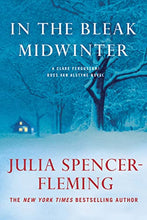 Load image into Gallery viewer, In the Bleak Midwinter: A Clare Fergusson and Russ Van Alstyne Mystery