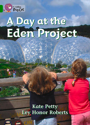 A Day at the Eden Project
