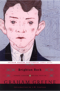Brighton Rock: (Penguin Classics Deluxe Edition)