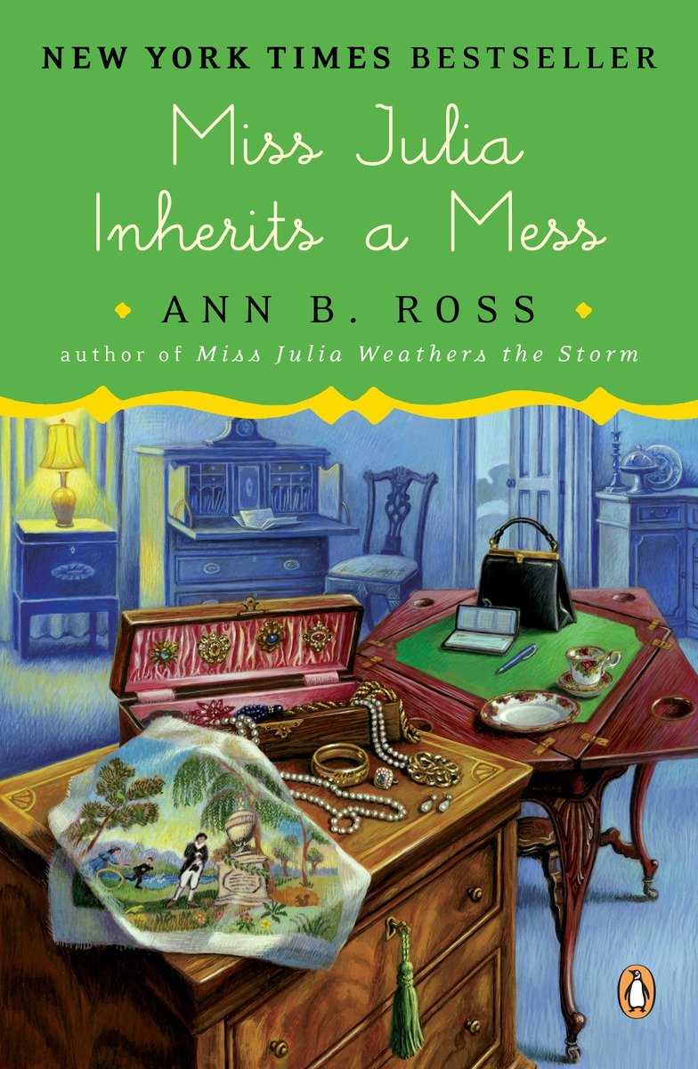 Miss Julia Inherits a Mess: A Novel