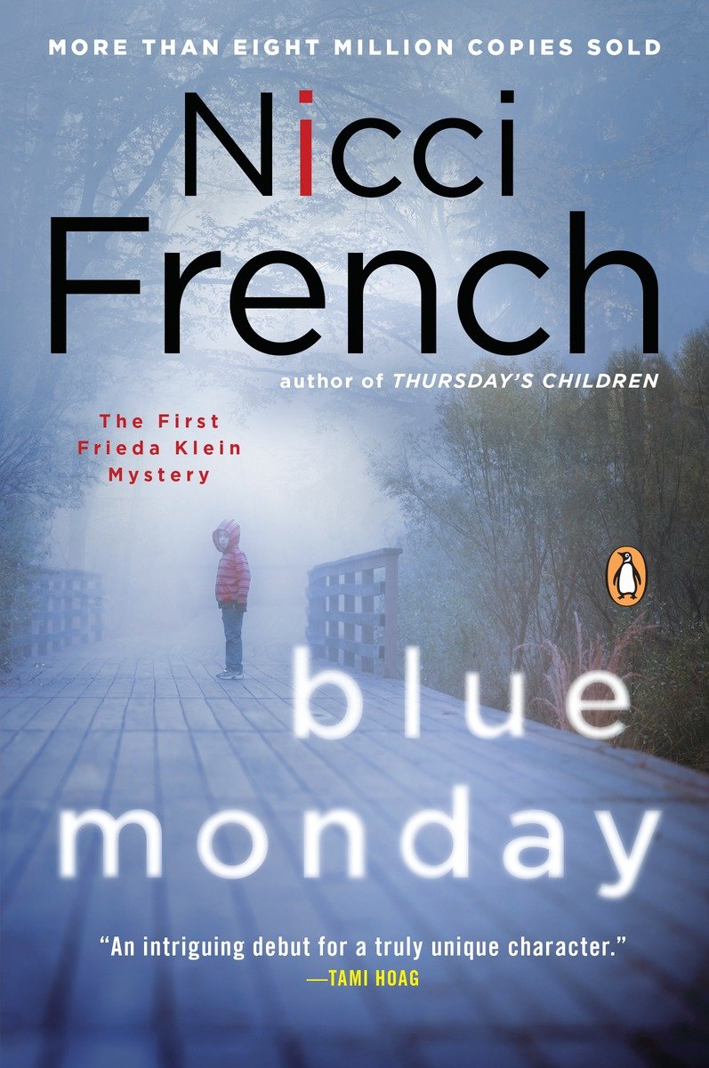 Blue Monday: A Frieda Klein Mystery
