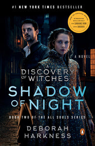 Shadow of Night (Movie Tie-In): A Novel