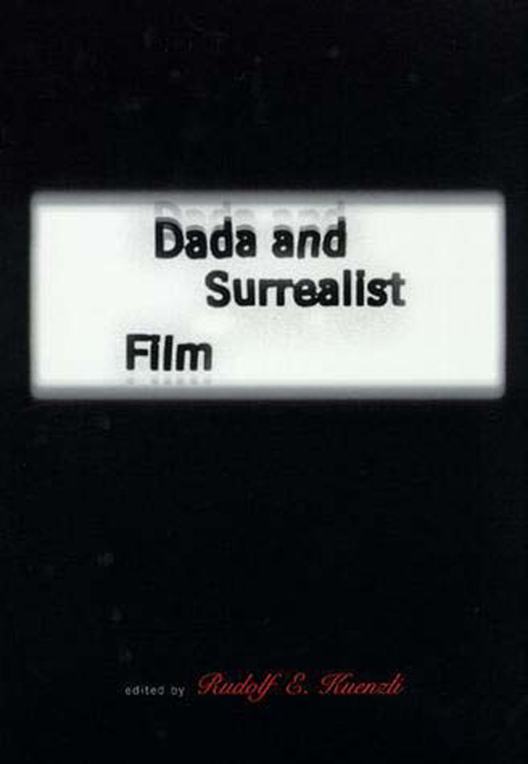 Dada and Surrealist Film