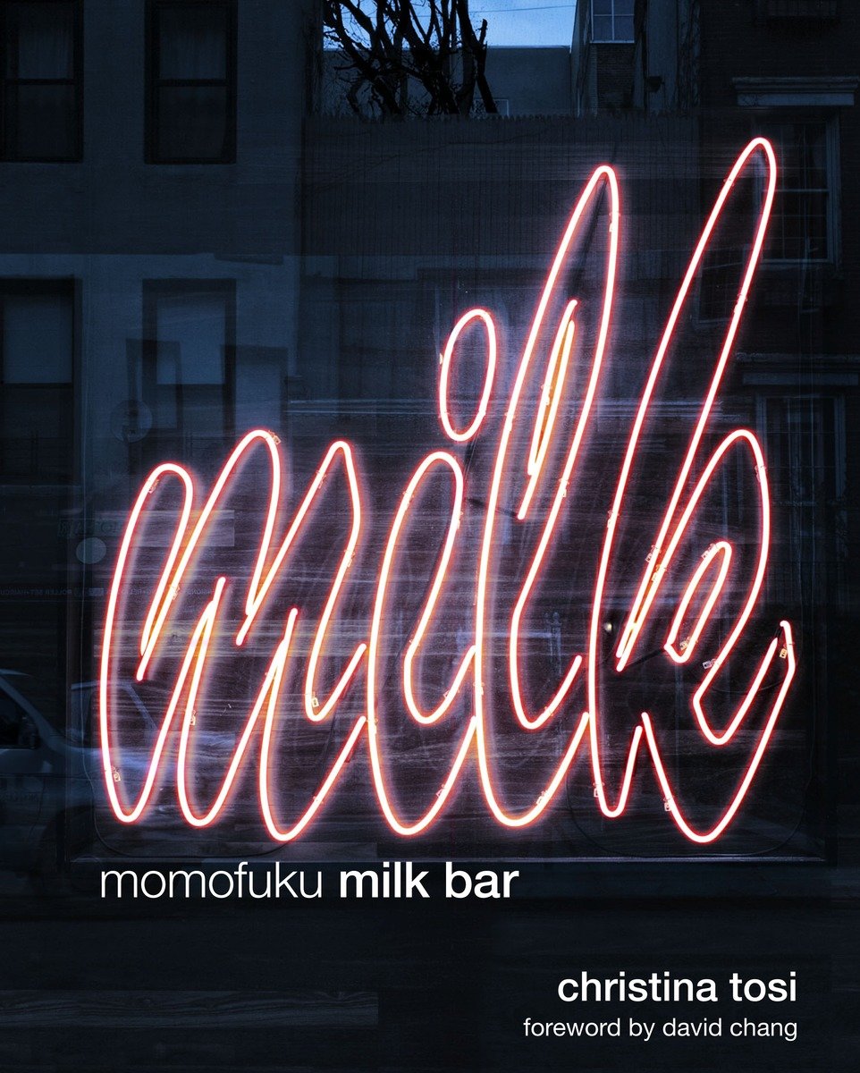 Momofuku Milk Bar : A Cookbook