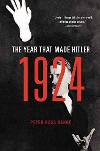 1924: The Year That Made Hitler