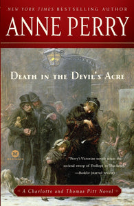 Death in the Devil's Acre: A Charlotte and Thomas Pitt Novel