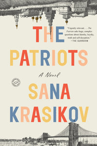 The Patriots: A Novel