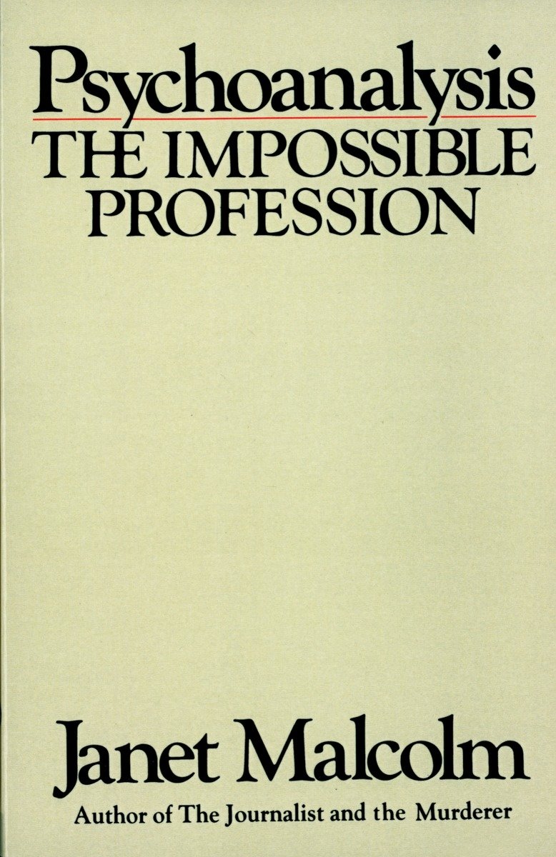 Psychoanalysis : The Impossible Profession