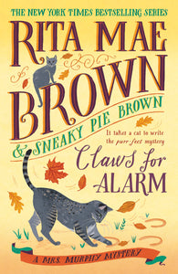 Claws for Alarm : A Mrs. Murphy Mystery