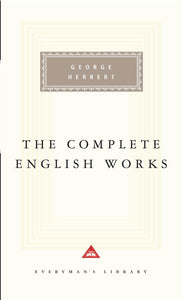 The Complete English Works of George Herbert: Introduction by Ann Pasternak Slater