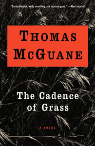 The Cadence of Grass: A Novel