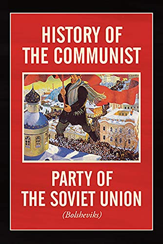 History of the Communist Party of the Soviet Union: (Bolshevik)