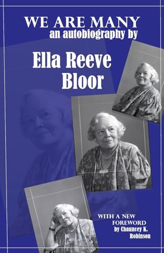 We Are Many: an autobiography by Ella Reeve Bloor
