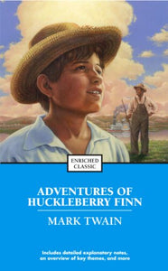 Adventures of Huckleberry Finn (Enriched Classic)
