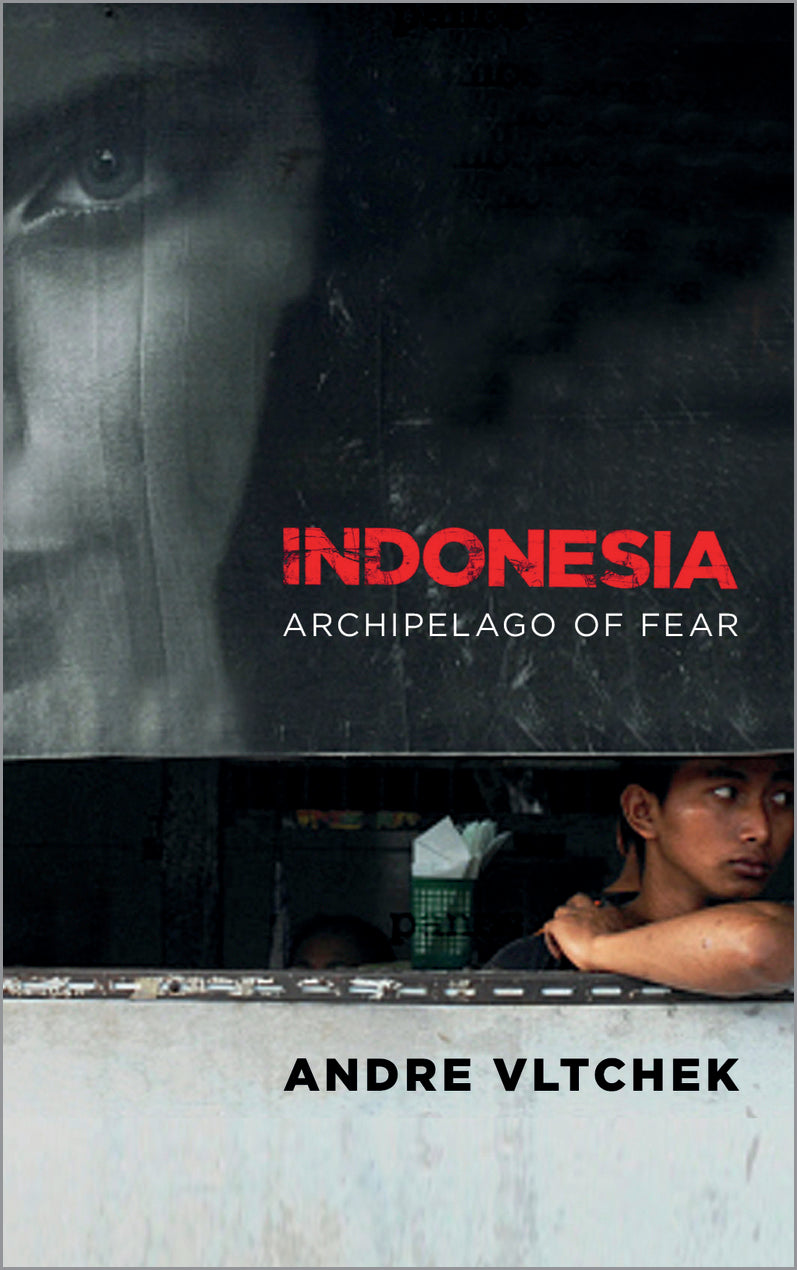 Indonesia: Archipelago of Fear