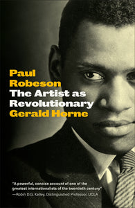 Paul Robeson: The Artist as Revolutionary
