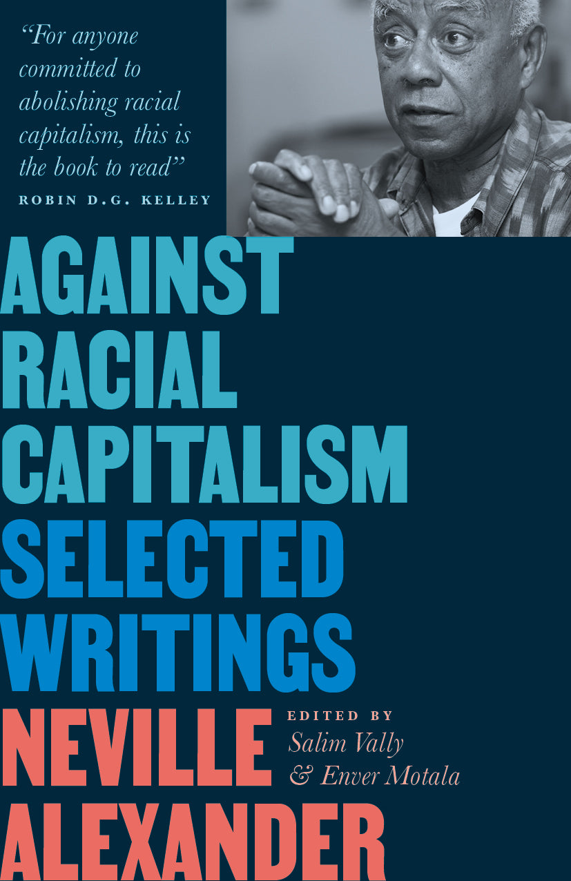 Against Racial Capitalism: Selected Writings