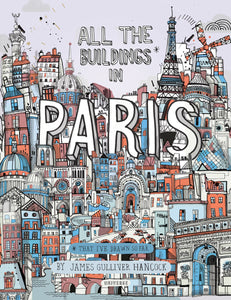 All the Buildings in Paris: That I've Drawn So Far