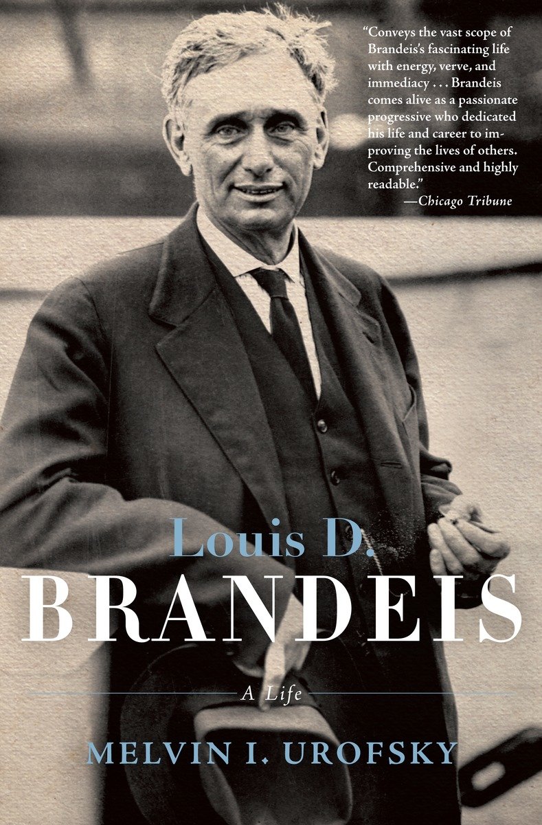 Louis D. Brandeis : A Life – Massive Bookshop
