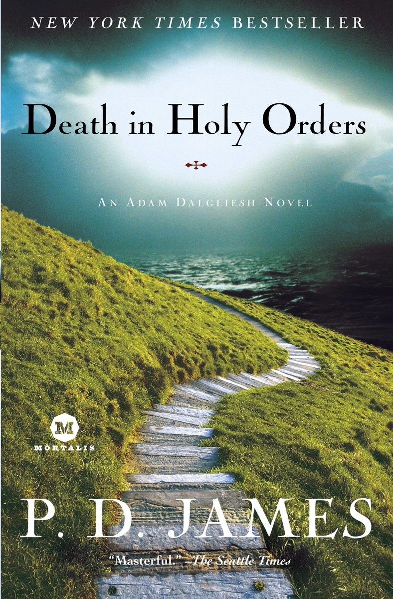 Death in Holy Orders: An Adam Dalgliesh Novel