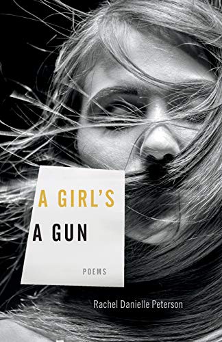 A Girl's a Gun: Poems