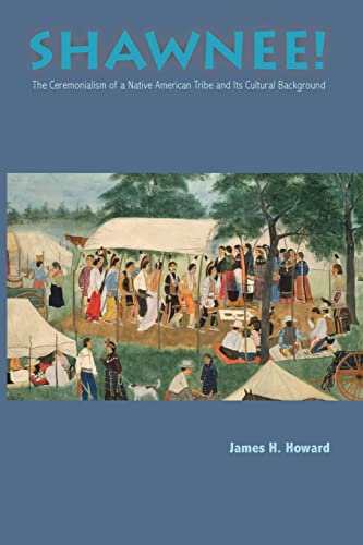 Shawnee: Ceremonialism Native American Tribe