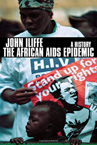 The African AIDS Epidemic: A History