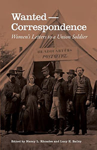 Wanted-Correspondence: Women's Letters to a Union Soldier
