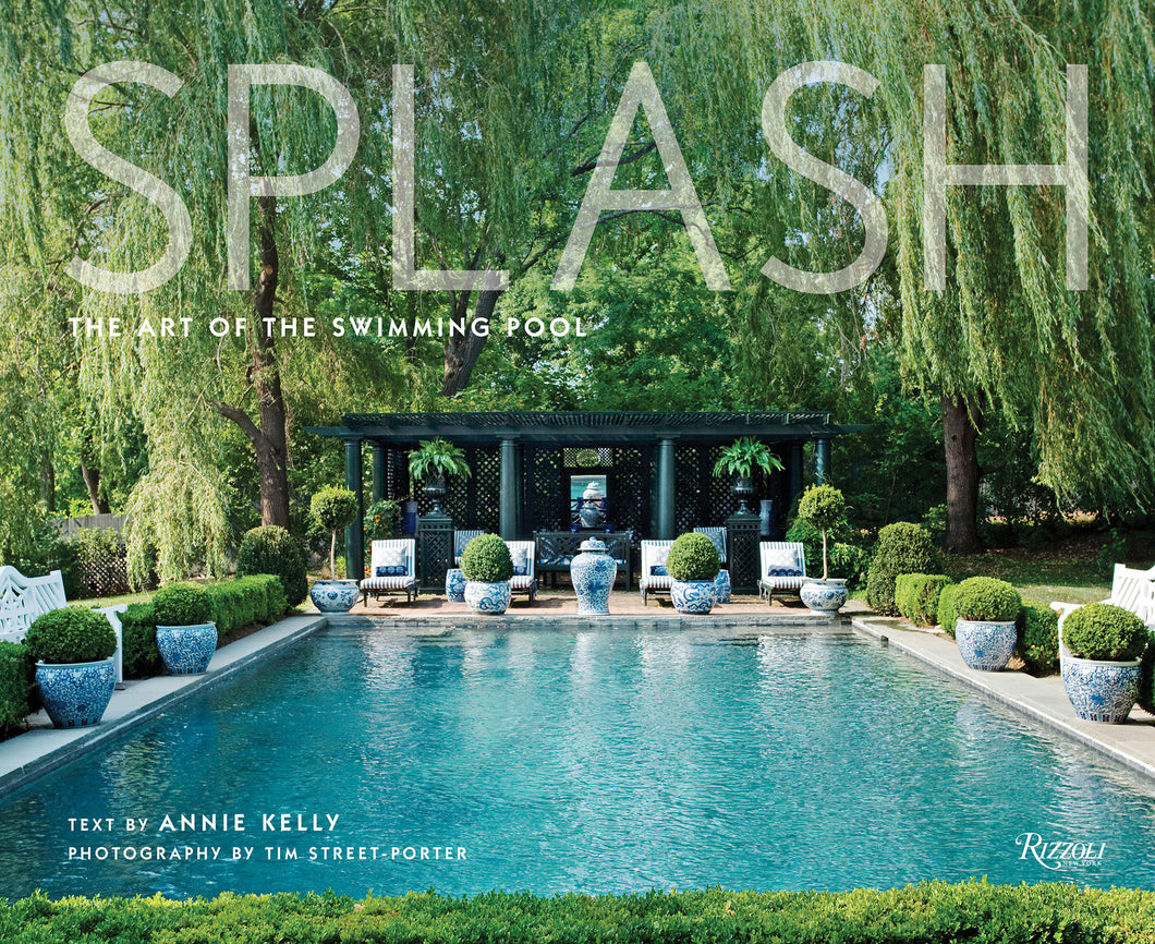 Splash : The Art of the Swimming Pool