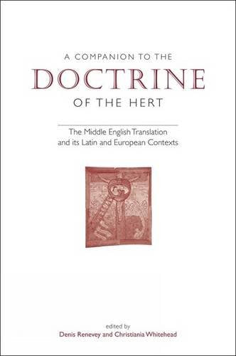 A Companion to the Doctrine of the Hert: The Middle English Translation and Its Latin and European Contexts