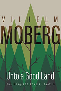 In ein gutes Land: Die Auswandererromane: Buch II (überarbeitet)