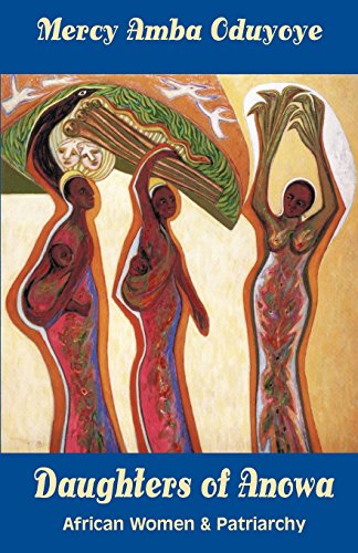Daughters of Anowa: African Women and Patriarchy