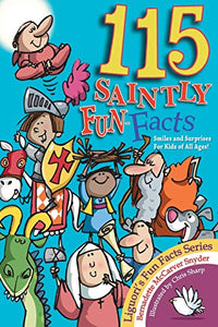 115 Saintly Fun Facts