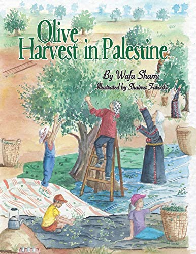 Olive Harvest in Palestine: A story of childhood memories