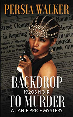 Backdrop to Murder: A Lanie Price Mystery