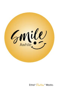 Smile Awhile
