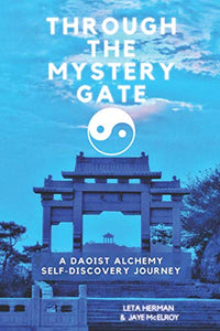 Durch das Mysteriumstor: Eine daoistische Alchemie-Reise zur Selbstfindung