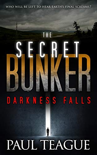 The Secret Bunker: Darkness Falls