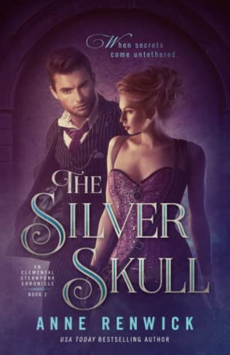 The Silver Skull: A Steampunk Romance