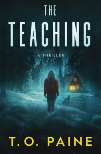 The Teaching: A Thrilling Suspense Novel