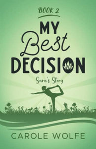 My Best Decision: Sara's Story