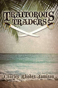 Traitorous Traders: Die Trilogie der Traitorous Traders