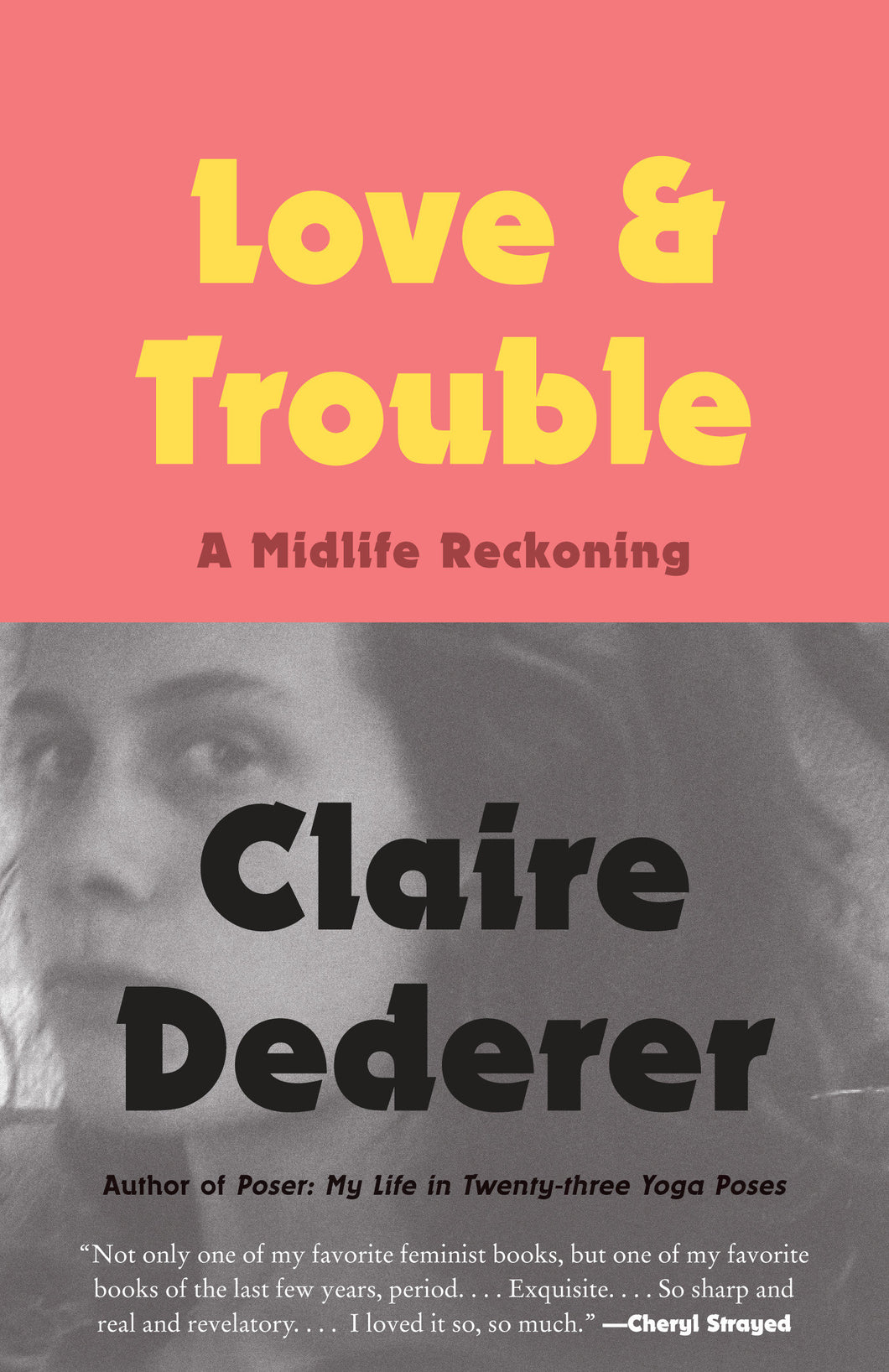 Love and Trouble: A Midlife Reckoning