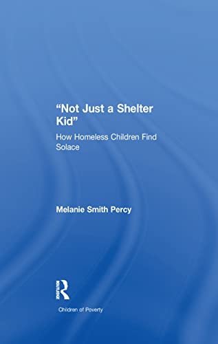 Not Just a Shelter Kid: How Homeless Children Find Solace