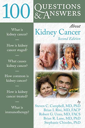 100 Questions & Answers about Kidney Cancer (Revised)