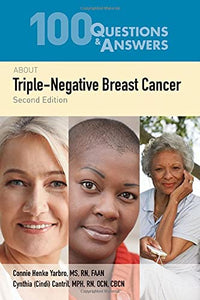 100 Questions & Answers about Triple-Negative Breast Cancer