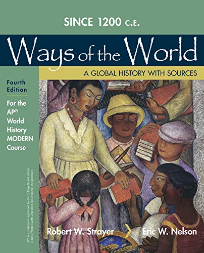 1200 Update Ways of the World with Sources for the Ap(r) Modern Course