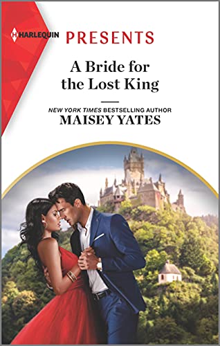 A Bride for the Lost King: An Uplifting International Romance (Original)