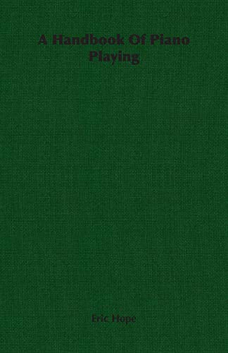 A Handbook of Piano Playing