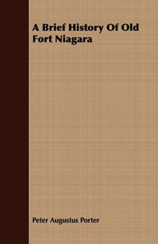 A Brief History Of Old Fort Niagara